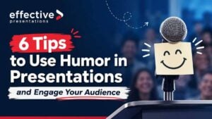 6 tips for using humor in presentations to engage your audience